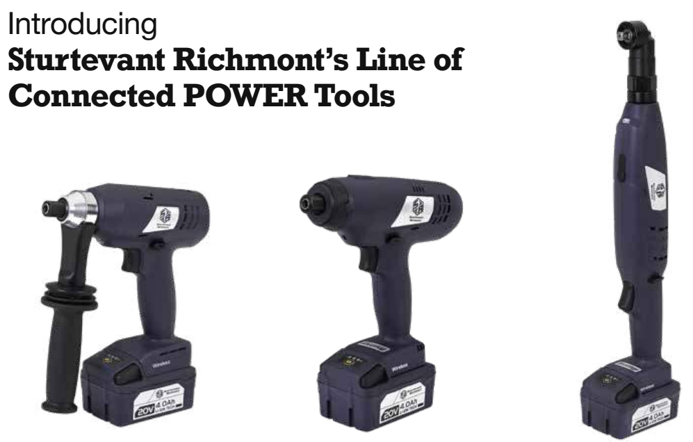 Sturtevant Richmont: Line of Connected POWER Tools